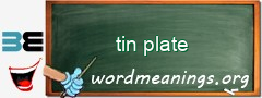 WordMeaning blackboard for tin plate